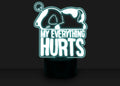 Acrylic LED Mood Light with Remote-Controlled Color Changes and Etched "My Everything Hurts" Message