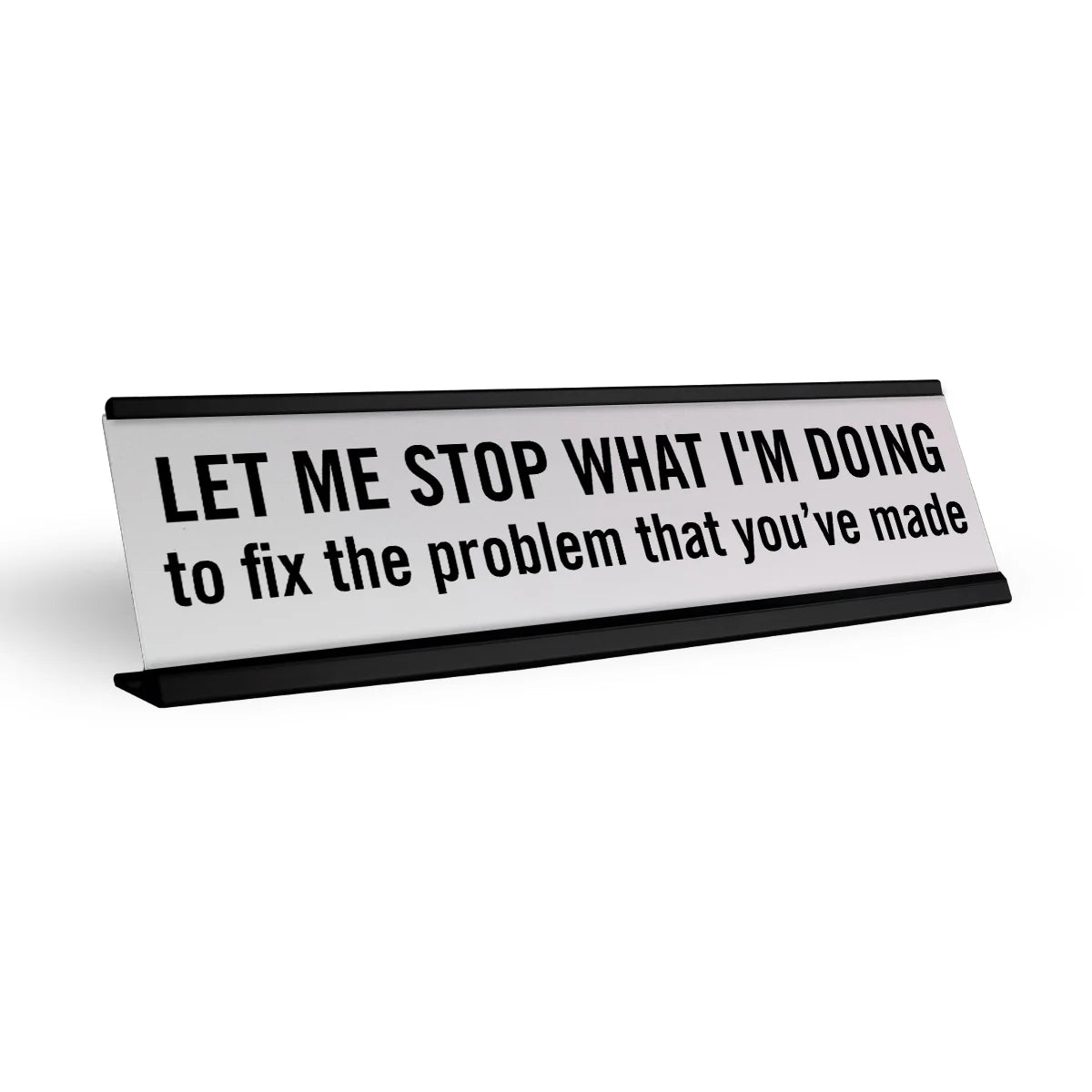 Funny Acrylic Desk Name Plate