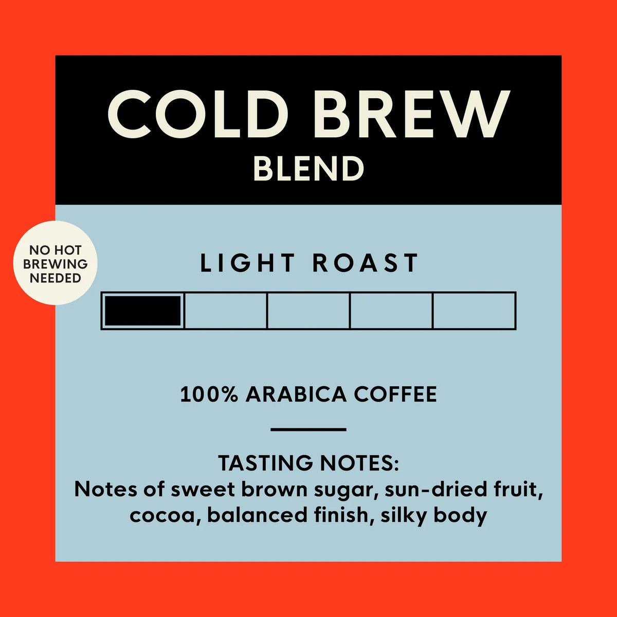 Light Roast Ground Coffee for Cold Brew with Brown Sugar, Sun-Dried Fruit and Cocoa Tasting Notes