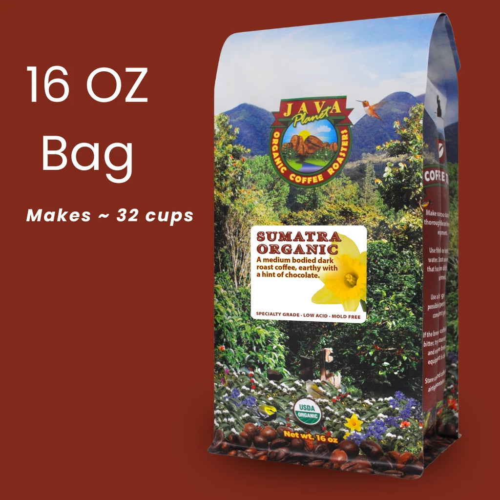 Sumatra Organic Coffee, a Medium-Bodied Dark Roast